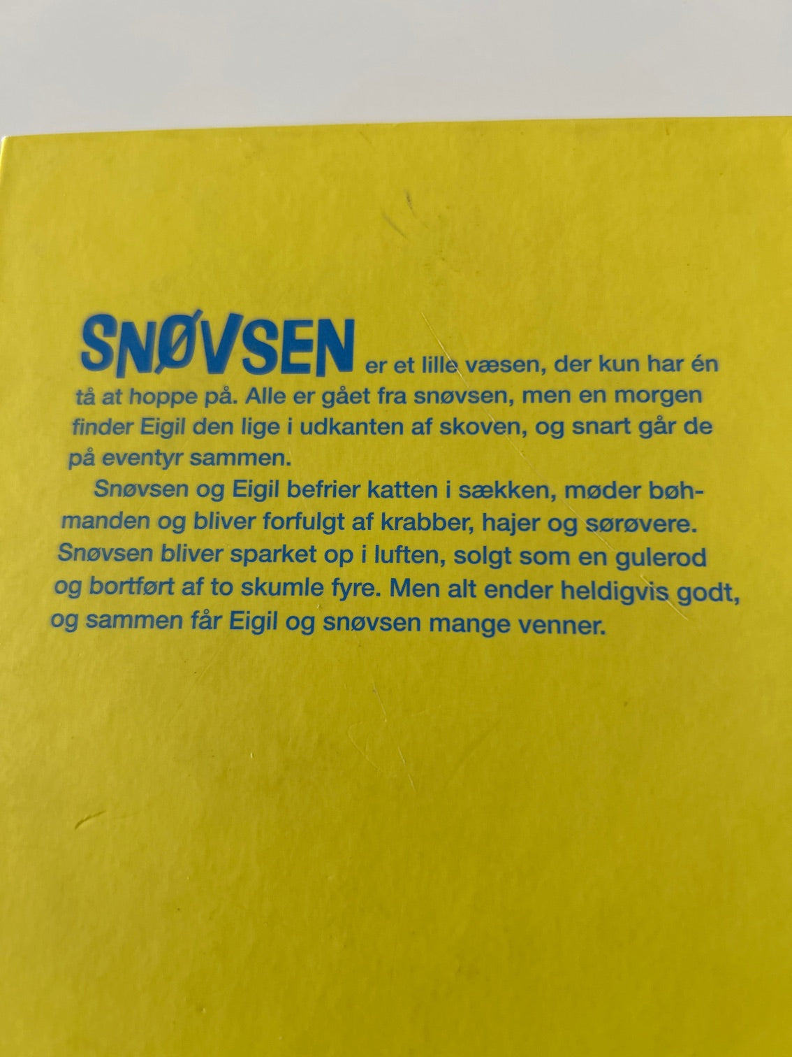 Alle historierne om snøvsen